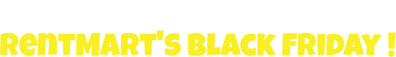 Countdown to Rentmart's black friday!