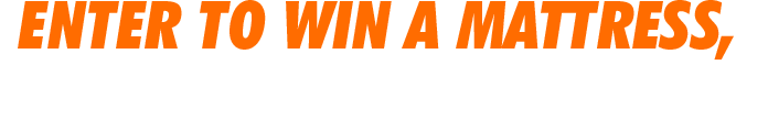 Enter to win a mattress, adjustable base, and frame!