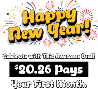 Happy new year! Celebrate with This Awesome Deal! $20.26 Pays Your First Month.
