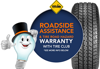 Road Assistance and Tire Road Hazard Warranty With Tire Club - *See more info below